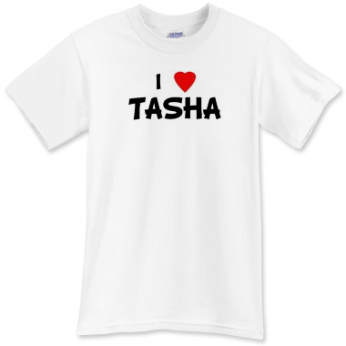 I Love Tasha