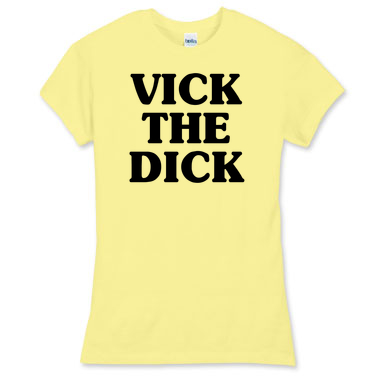 Vick the dick merchandise