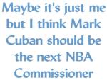 This t-shirt is perfect for the fan of the Dallas Mavericks. It looks great on a t-shirt or a sweatshirt. Mark Cuban for commish...... it could happen, you never know what this guy will pull off next.