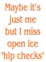 This t-shirt or sweatshirt is great for the hockey fan or hockey player who misses the long lost are of the hip check.