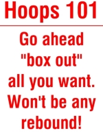 This "box out" t-shirt is a great way to display your confidence in your shot. Just make sure you can back it up on the court.