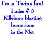 Obviously, this design is for the older Twins fan who remembers both Killebrew and the old Met Stadium.