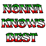 Nonna Knows Best. Here you will find great gift items for every occassion. Birthdays, Christmas, Mothers Day, Valentines Day or any day is a good day to show Nonna you care. Great on t-shirt or t-shirts, sweatshirts, cutting boards and jumbo tote bag..