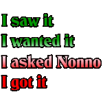 I asked Nonno. Here you will find great gift items for every occassion. Birthdays, Christmas, Fathers Day, Valentines Day or any day is a good day to show Nonna you care. Great on t-shirt or t-shirts, sweatshirts, cutting boards and jumbo tote bag..