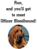 K9 police shirts, officer bloodhound shirts, funny corrections officer shirts, police t-shirts, funny police phrases and sayings on shirts, police dog shirts, dog drug shirts, search dog shirts.