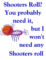 They say that good shooters get the shooters roll, but if you're a great shooter then you don't need to rely on getting the roll at all.