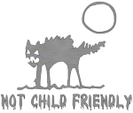Want to make sure you shop and dine in peace without having to entertain someone's little entitlement missile? A scary looking cat with raised fur under a moon and dripping letters spelling out "Not Child Friendly" should do the job nicely.