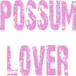 Possum Lover in blue bold distressed grunge lettering. For people who love the awesome possum!