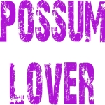 Possum Lover in blue bold distressed grunge lettering. For people who love the awesome possum!