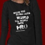 A terrific quote seen in the film "Fear and Loathing in Las Vegas. Great shirt design for Hunter S Thompson fans.