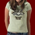Awesome Hunter S Thompson t-shirt featuring one of his most famous quotes. Too weird to live, too rare to die. Very cool colors and skulls.