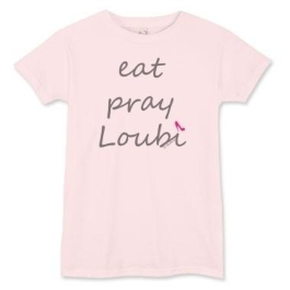 Eat Pray Loubi Tees