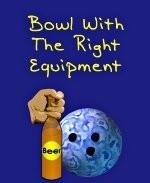 This nifty beer bowler shirt design suggests that to be a good bowler, you must use the right bowling equipment. It shows a bowling ball and a hand firmly grasping a bottle of beer.