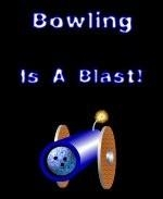 This dynamic bowling shirt design says that "Bowling Is A Blast." It illustrates that with a big, lit cannon that's about to fire a bowling ball.