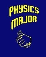 Show off your college major with this amusing physics shirt design. It shows a pointing thumb gesture to point to the wearer, and carries the big label: "Physics Major."