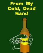This whimsical beer drinker shirt and stein design shows a hand firmly grasping a bottle of beer, with the caption: "From My Cold, Dead Hand."