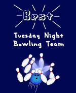 This comical league bowling shirt design says: "Best Tuesday Night Bowling Team." Beneath the caption is an image of a strike ball crashing into the bowling pins.