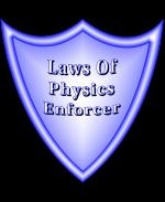 This whimsical physics shirt pocket emblem and mug design looks like a metallic badge, and says: "Laws Of Physics Enforcer." For certain, around you people will obey the laws of physics.