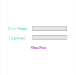 For those who are picky about who wants to get past your emphatic "NO!", just tell them all they need is a user name and password. If they can figure that out then what they get is, of course, virus free. A great adult gift.
