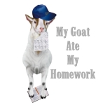 Goat t-shirts for students of all ages and they are FUNNY. Teachers need a laugh too and wearing this goat t-shirt to class is sure to bring a smile to the most serious face. Hey! Wear it on a day YOU forgot YOUR homework.Goat T-shirts to make you laugh.