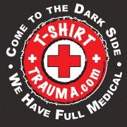 <span id="wow">Come to the Darkside, we have full medical</span> Be part of the T-shirt Trauma team. Wear our logo!