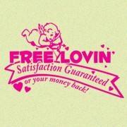 <span id="wow">Free Lovin' Satisfaction Guaranteed or your money back!</span> We would also be happy to give you another round of lovin' to help you reach satisfaction. Then again, sometimes you get what you pay for.