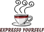 A steaming cup of coffee with Expresso Yourself under it. You enjoy coffee, why not let the world know it.