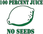 You've had a vasectomy and want to celebrate with the perfect t-shirt. This one has a nice, ripe citrus fruit and the words: "All Juice No Seeds." Happy Squeezing!