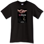 Bad Behavior T-Shirt